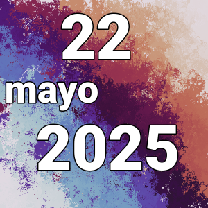 imagen con la fecha del día 22-05-2025
